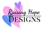 Raising Hope Designs